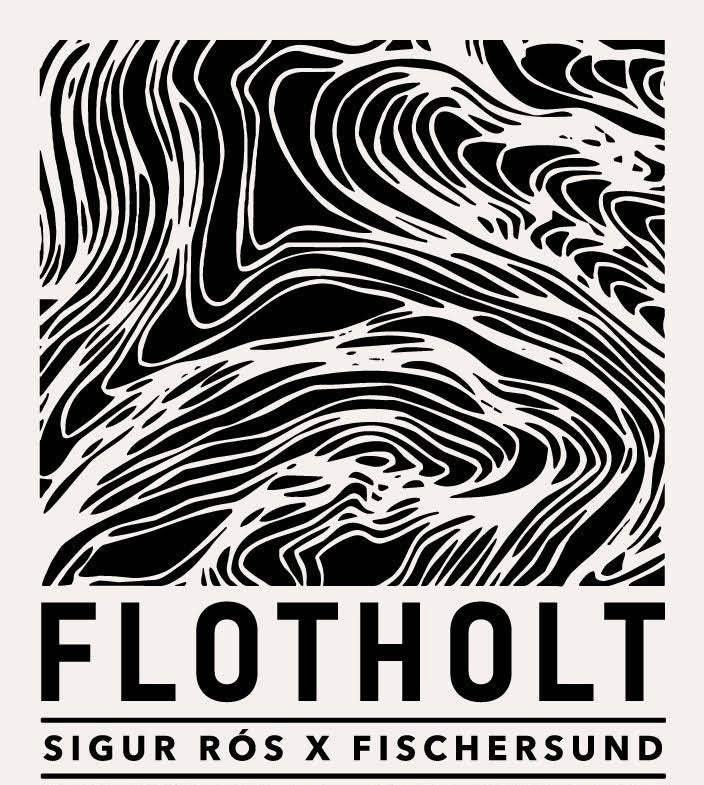 Fischersund Flotholt X Sigur Ros
